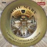 Lincoln Cathedral Choir: Hail Mary