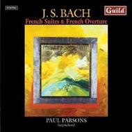 J S Bach - French Suites, French Overture