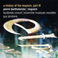 History of the Requiem Vol.4: Pierre Bartholomee
