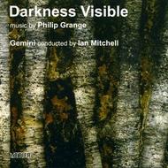Philip Grange - Darkness Visible         | Metier MSVCD92083