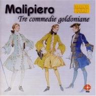 Malipiero - Tre Commedie Goldoniane / Stradivario / Gabrieliana