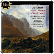 Mackenzie - Violin Concerto, Pibroch | Hyperion - Helios CDH55343