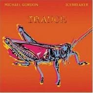 Michael Gordon - Trance | Cantaloupe CA21018