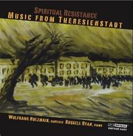 Spiritual Resistance: Music from Theresienstadt