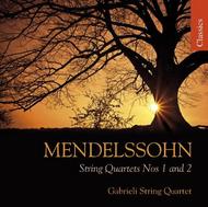 Mendelssohn - String Quartets Nos 1 & 2 | Chandos - Classics CHAN10534X