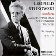 Stokowski conducts Vaughan Williams, Wagner and Schoenberg
