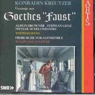Kreutzer - Gesange aus Goethes Faust