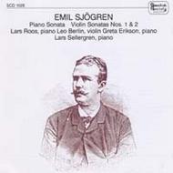 Emil Sjögren - Violin Sonatas, Piano Sonata | Swedish Society SCD1028