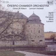 �rebro Chamber Orchestra - Agrell, Linde & Carlstedt