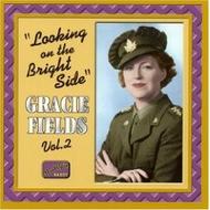 Gracie Fields - Vol.2 - Looking on the Bright Side 1931-42 | Naxos - Nostalgia 8120524