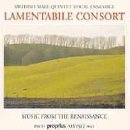 Lamentabile Consort: Music from the Renaissance | Proprius PRCD9063