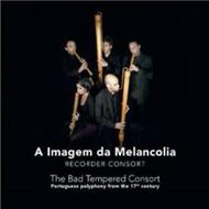The Bad Tempered Consort: 17th Century Portugese Polyphony