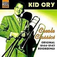 Kid Ory - Creole Classics 1944-47