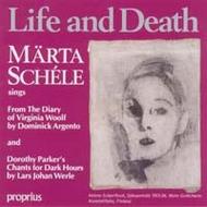 Life and Death: Marta Schele sings Argento & Werle | Proprius PRCD9982