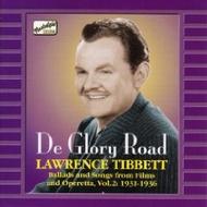 Lawrence Tibbett - De Glory Road 1931-36