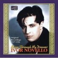 Ivor Novello - Shine Through my Dreams 1917-50
