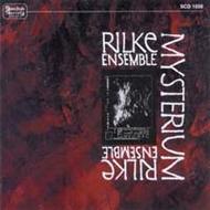 Rilke Ensemble: Mysterium | Proprius SCD1058