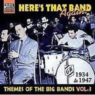 Big Band Themes vol.3 - Here�s That Band Again 1934-47