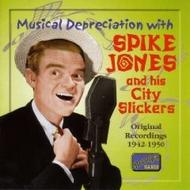 Musical Depreciation with Spike Jones | Naxos - Nostalgia 8120679