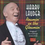 Harry Lauder - Roamin in the Gloamin 1926-30