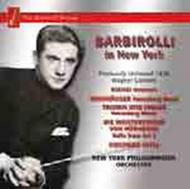 Barbirolli in New York: Wagner