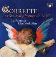 Corrette - Les Six Symphonies de Noel   