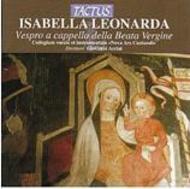 Isabella Leonarda - Vespro a cappella della Beata Virgine | Tactus TC623702