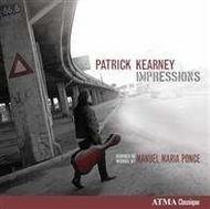Patrick Kearney: Impressions | Atma Classique ACD22629