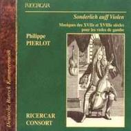 Sonderlich auff Violen: 17th & 18th Century Music for Viola da Gamba | Ricercar RIC231