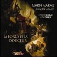 Gallot / Marias - La Force et la Douceur