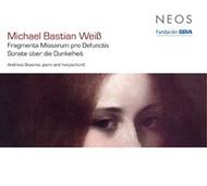 Weiss - Fragmenta Missarum, Sonate uber die Dunkelheit | Neos Music NEOS10830