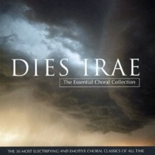 Dies Irae - The Essential Choral Collection (USED)