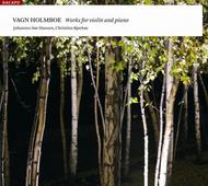 Vagn Holmboe - Complete Works for Violin & Piano | Dacapo 8226063