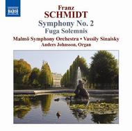 Schmidt - Symphony No.2, Fuga Solemnis | Naxos 8570589