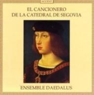 El Cancionero de la Catedral de Segovia - The Segovia Cathedral Songbook | Accent ACC9176