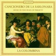 Cancionero de la Sablonara - Music in the Spain of Philip IV  | Accent ACC99137