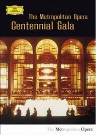 The Metropolitan Opera Centennial Gala | Deutsche Grammophon 0734538