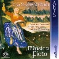 Esa Noche Yo Baila - Feast and Devotion in High Peru of the 17th Century | Arts Music 477278