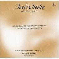 David Chesky - Psalms 4, 5 & 6: Remembrance for the Victims of the Modern Holocausts