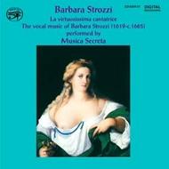 Barbara Strozzi - La Virtuosissima Cantatrice | Amon Ra (Saydisc) CDSAR061