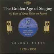 The Golden Age of Singing Vol.3, 1920 - 1930