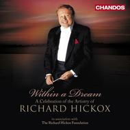 Within a Dream: A Celebration of the Artistry of Richard Hickox | Chandos CHAN105682