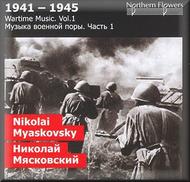 Wartime Music Vol.1: Nikolai Myaskovsky
