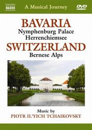 A Musical Journey: Bavaria / Switzerland | Naxos - DVD 2110246