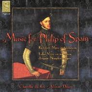 Music For Phillip of Spain | Signum SIGCD005