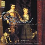 Two Upon A Ground - Virtuosic duets and divisions for two viols