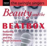 Swingle Singers: Beauty and the Beatbox | Signum SIGCD104