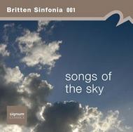 Britten Sinfonia: Songs of the Sky | Signum SIGCD149