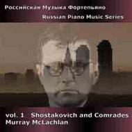 Russian Piano Music Vol.1: Shostakovich and Comrades