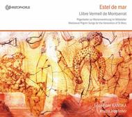 Estel de Mar: Medieval Pilgrim Songs for the Veneration of St Mary